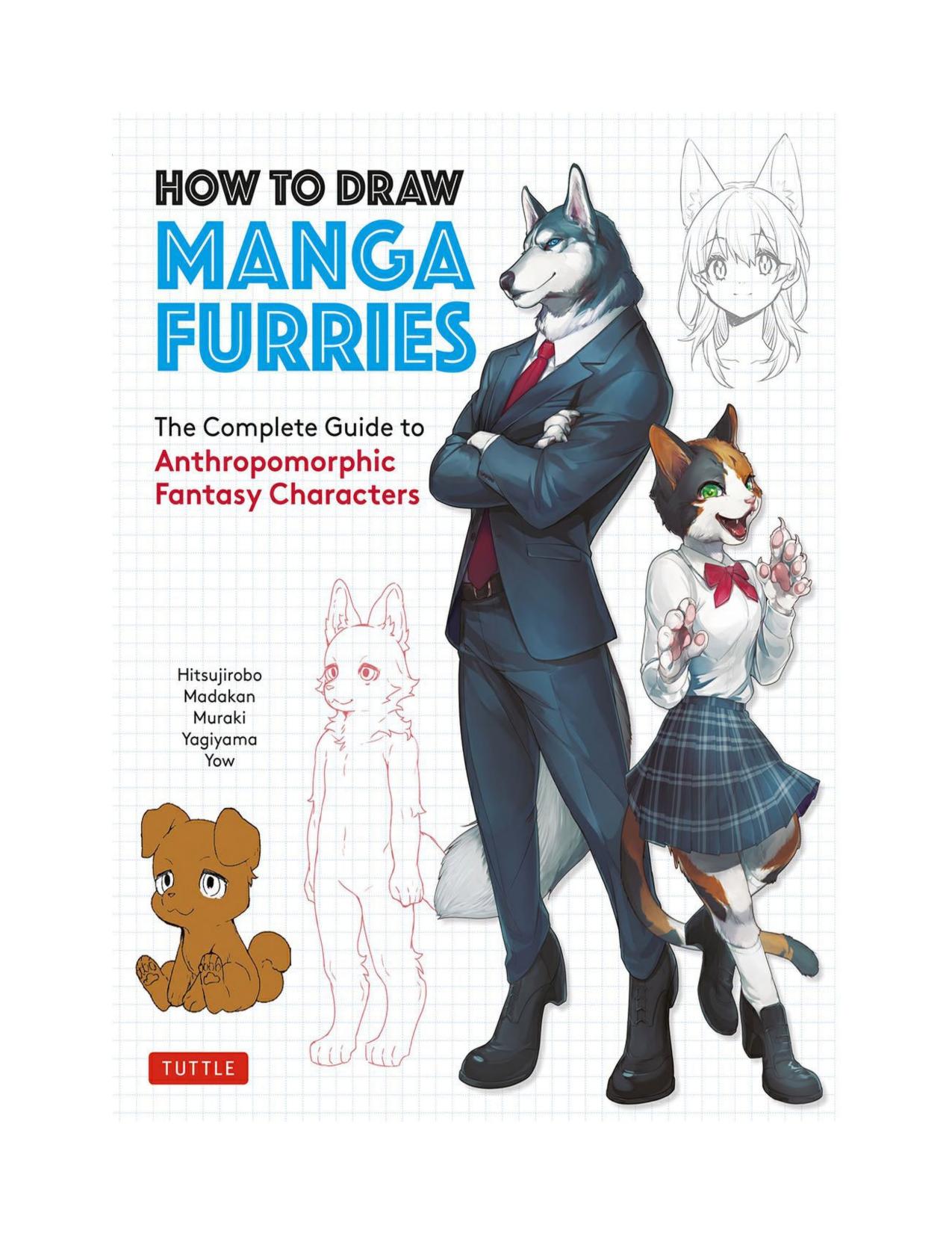 How to Draw Manga Furries: The Complete Guide to Anthropomorphic Fantasy  Characters : Hitsujirobo, madakan, muraki,yagiyama, yow : Free Download,  Borrow, and Streaming : Internet Archive